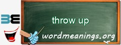 WordMeaning blackboard for throw up